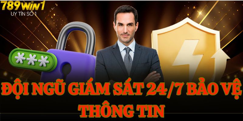 Đội ngũ giám sát 24/7 bảo vệ thông tin