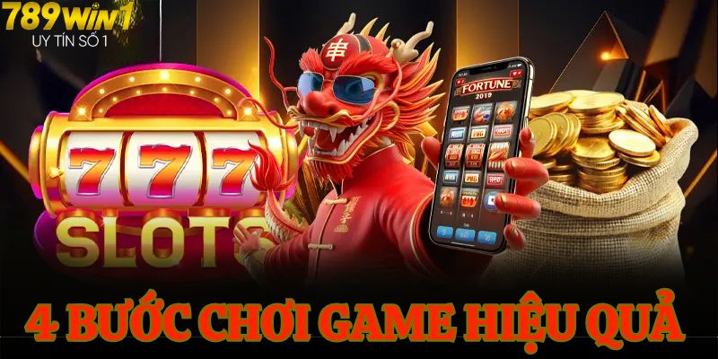 4 bước chơi game hiệu quả